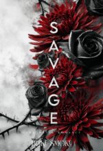 Savage: Dark Mafia Romance Dark Virtue Series Book
