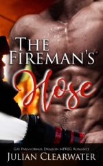 The Fireman’s Hose: Gay Paranormal Dragon Mpreg Romance