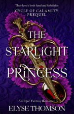 The Starlight Princess: an Epic Fantasy Romance of Calamity Book