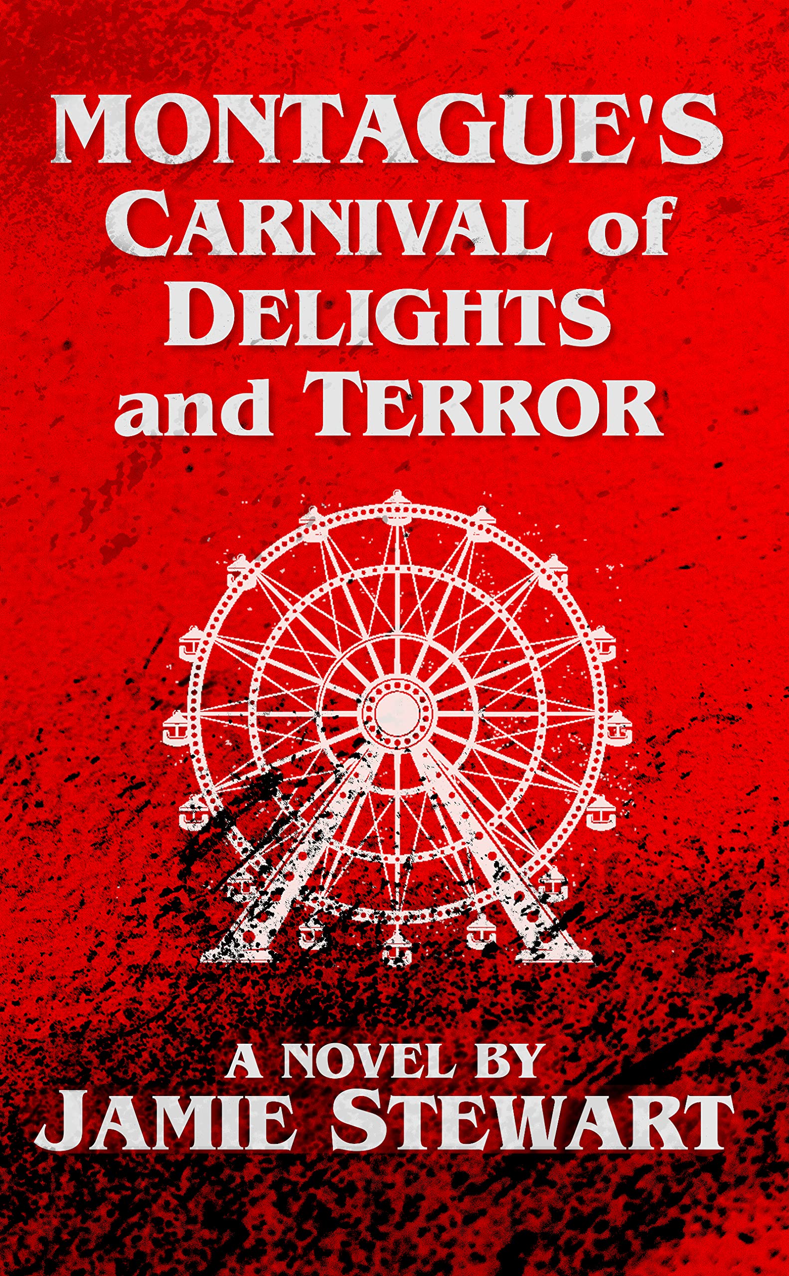 Montague's Carnival of Delights and Terror