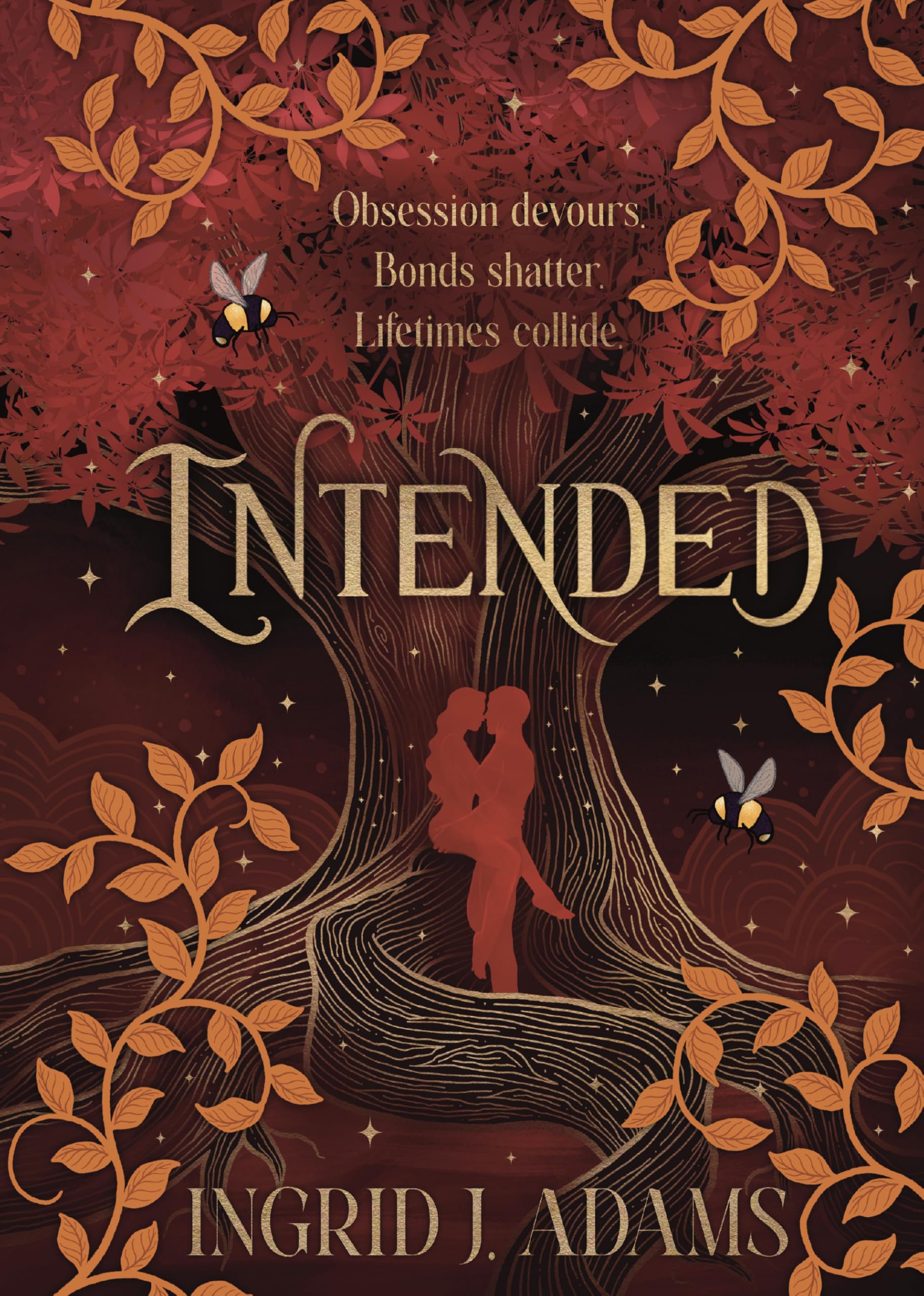 Intended: Obsession Devours. Bonds Shatter. Lifetimes Collide. Descended Series: a Paranormal Romance Book