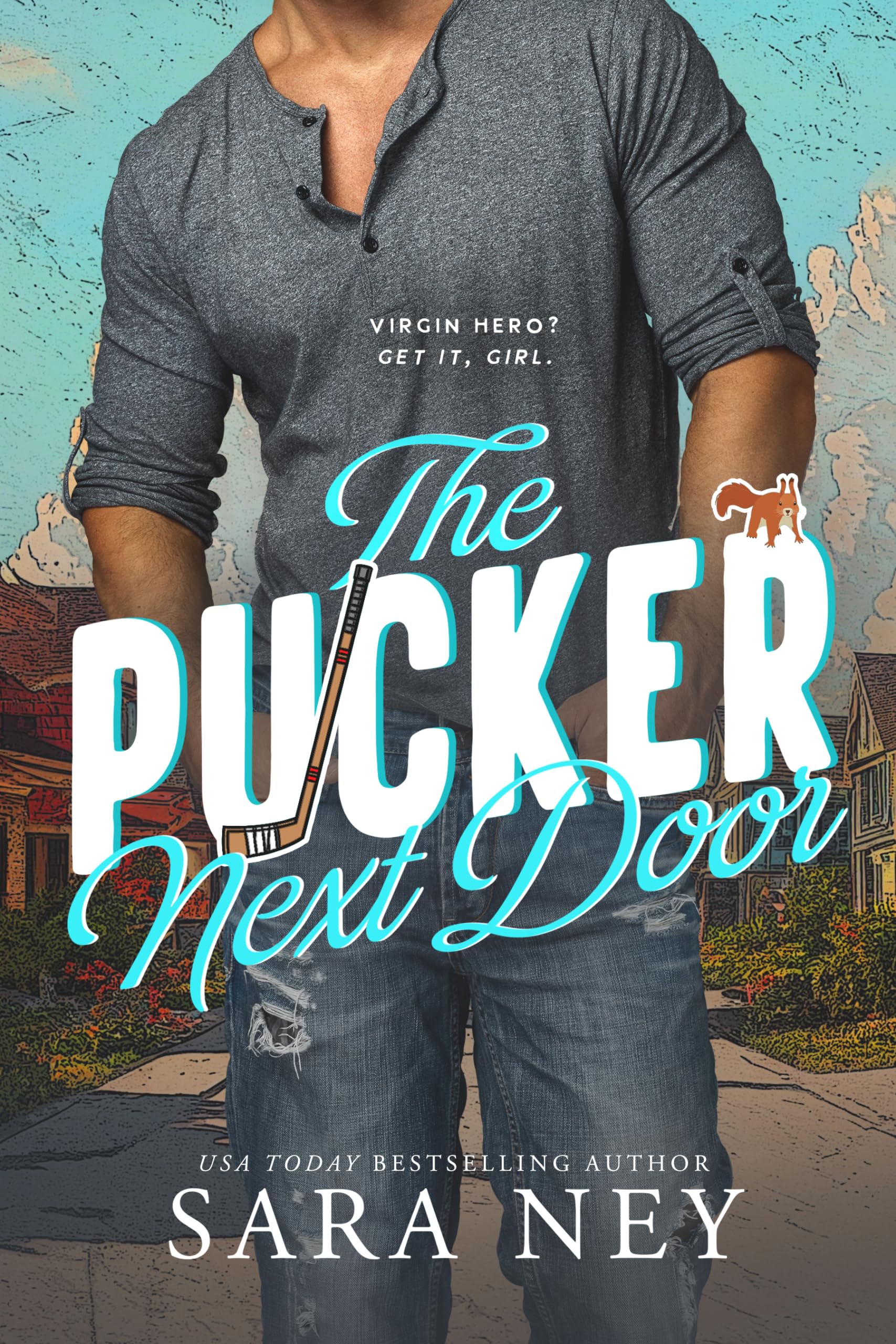 The Pucker Next Door: a Hockey Romance