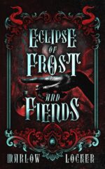 Eclipse of Frost and Fiends: a Christmas X Halloween Dark-fantasy Romance, Standalone Novella.