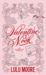 Valentine Nook: a Grumpy Sunshine Small Town Romance Valentine Nook Chronicles Book
