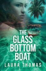 The Glass Bottom Boat to Freedom Book