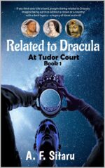 Related to Dracula: at Tudor Court