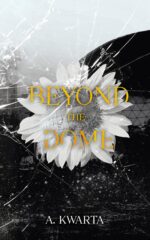 Beyond the Dome Allegiance Trilogy Book