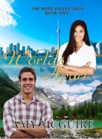 Worlds Apart Hope Valley Saga Book