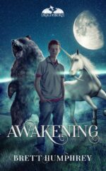 Awakening: a Wholesome Dragon Fantasy Adventure About Friendship, Courage, and Discovering Hidden Power Book