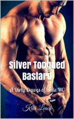 Silver Tongued Bastard: a Dirty Dawgs of Dixie Mc