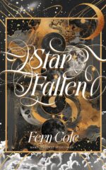 Starfallen: a Dark Romantasy of Deadly Fae Trials, Twisted Obsession, and a Wish to Bring Back the Dead Court of the Fallen Book