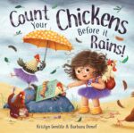 Count Your Chickens Before It Rains