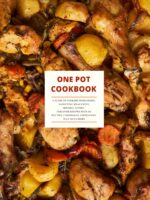 One Pot Cookbook: a Guide to Cooking Wholesome, Satisfying Meals With Minimal Effort; Discover Recipes Such as Pot Pies, Casseroles, Stroganoff Plus Much More