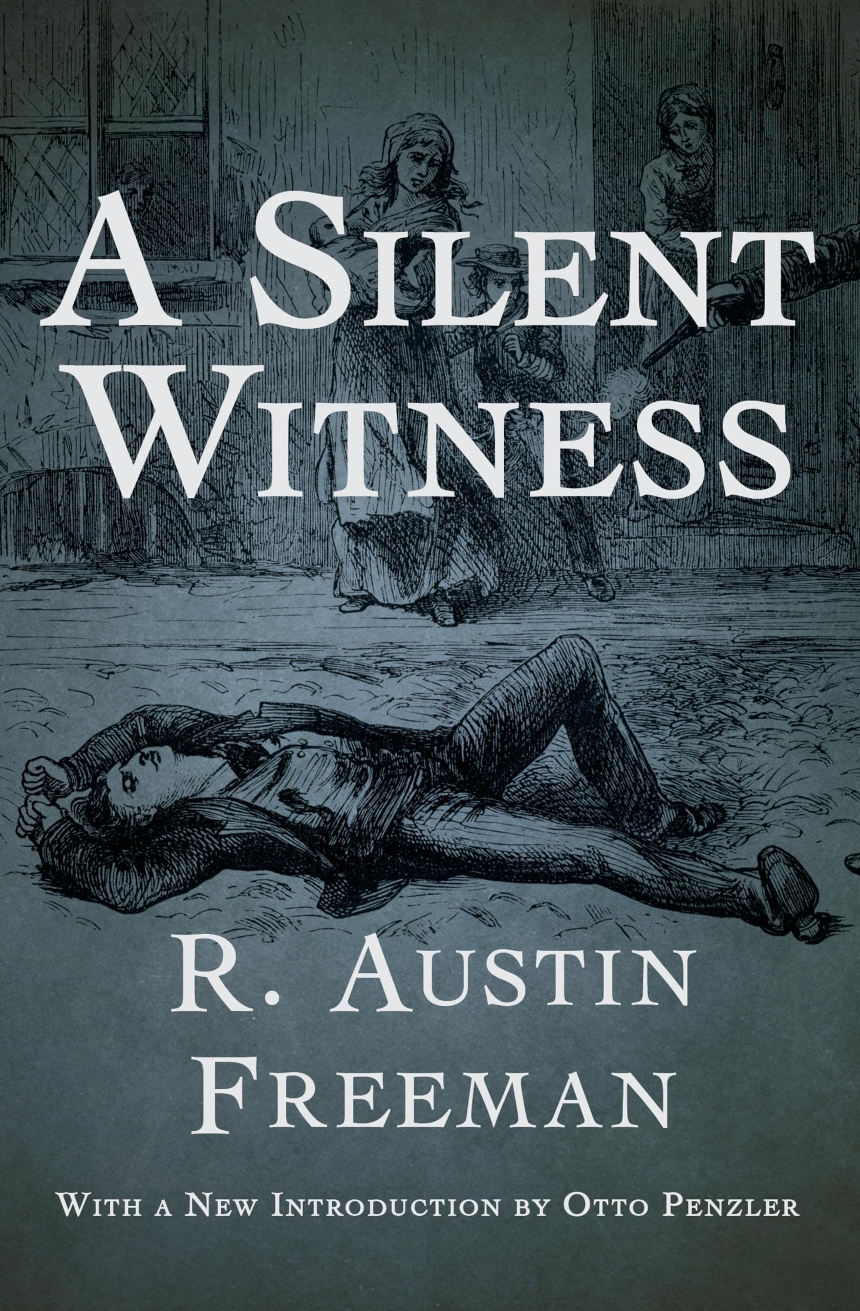 A Silent Witness Dr. Thorndyke Mysteries Book
