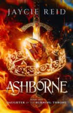 Ashborne: Daughter of the Burning Throne