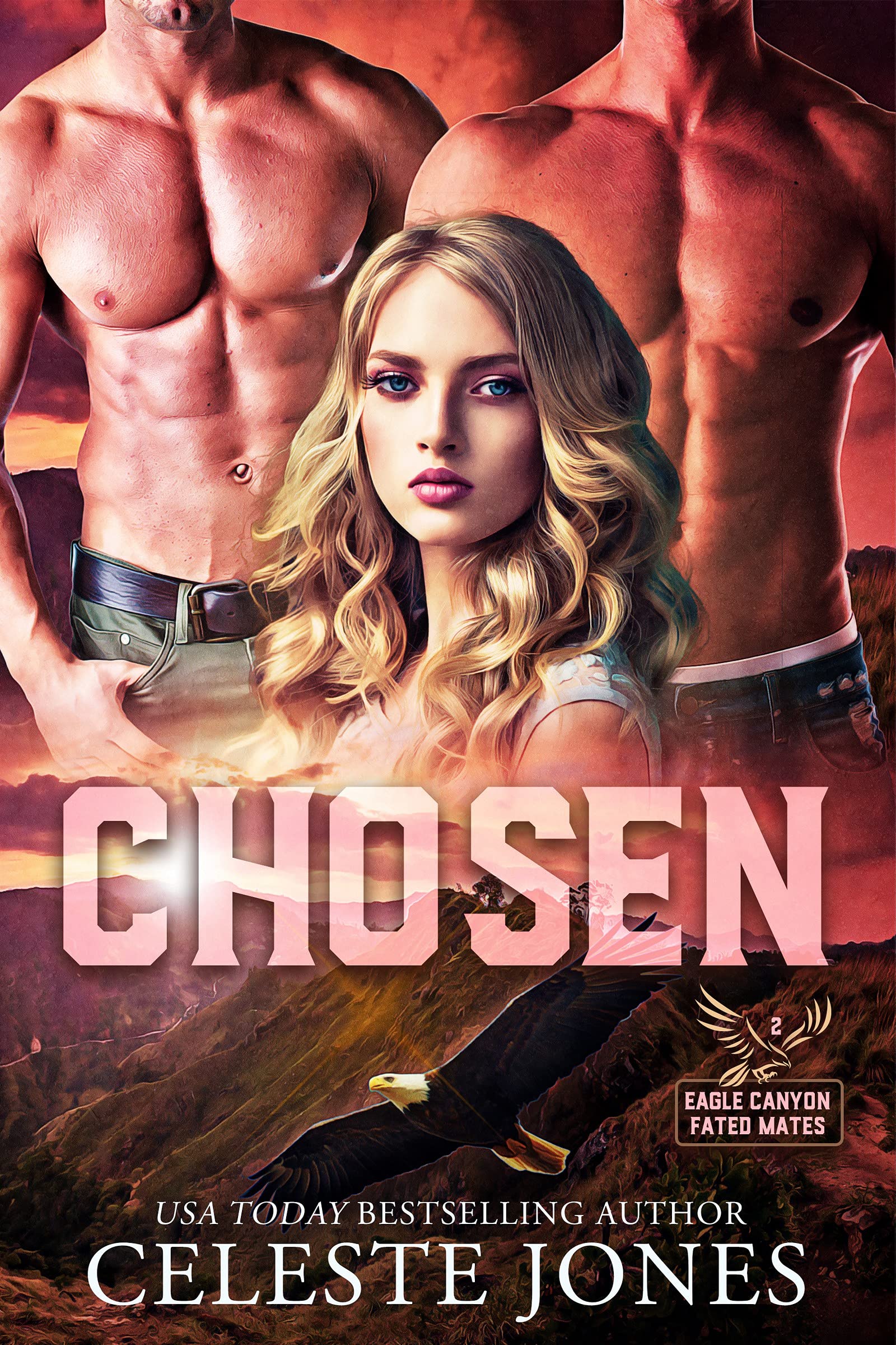 Chosen: Eagle Canyon Fated Mates Book 2