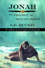 Jonah: the Prophet and Sign of Christ Character