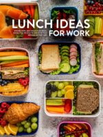 Lunch Ideas for Work: Stress Free and Delicious Meal Ideas for People to Spice Up the Middle of the Day Box Recipes For