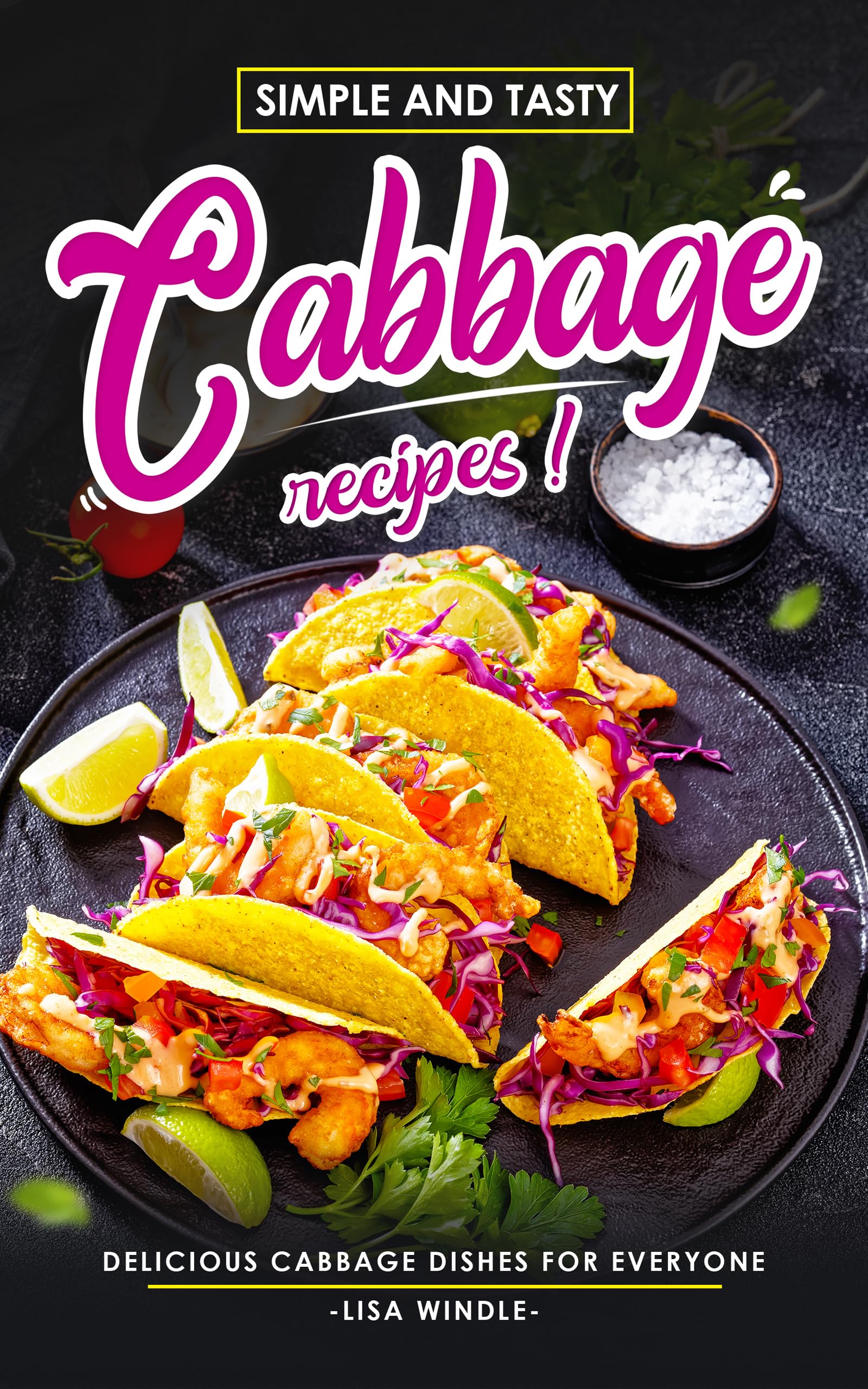 Simple and Tasty Cabbage Recipes: Delicious Cabbage Dishes for Everyone