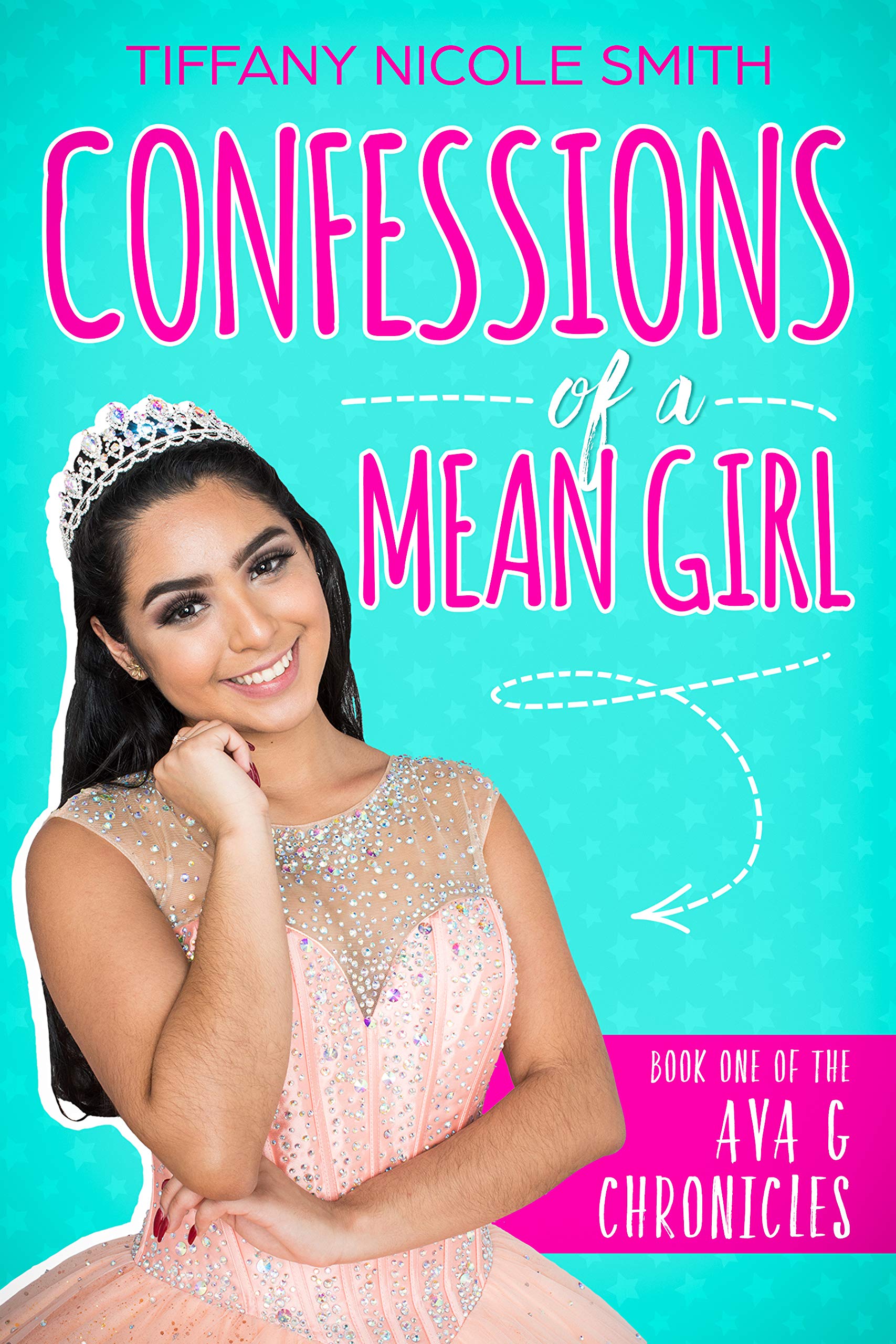 Confessions of a Mean Girl: the Ava G Chronicles Book One: Books for Girls 9-12