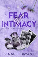 Fear of Intimacy Falling Series Book