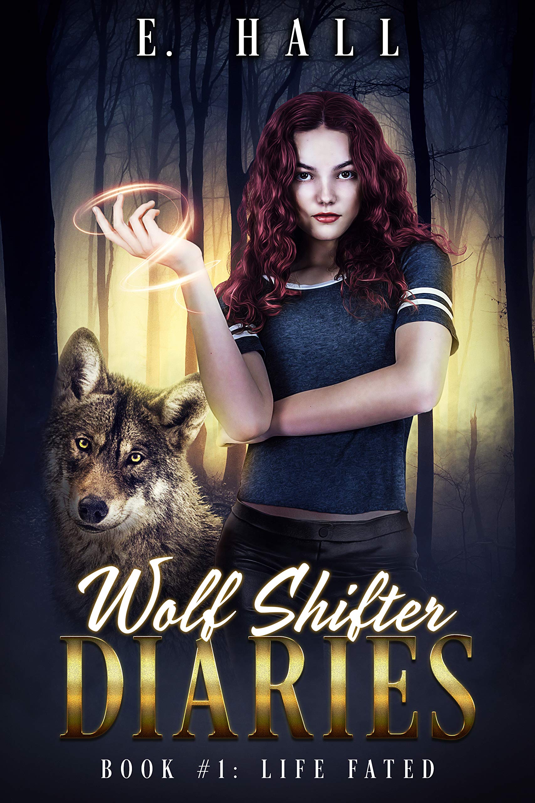Wolf Shifter Diaries: Life Fated Paranormal Wolf & Fae Fantasy Romance Series Book