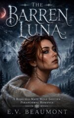 The Barren Luna: a Rejected Mate Wolf Shifter Romance of the Hiemal North Book