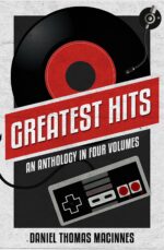 Greatest Hits: an Anthology in Four Volumes