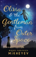 Olivia & the Gentleman From Outer Space