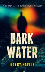 Dark Water: a Supernatural Investigation Thriller Series M. Reid Book
