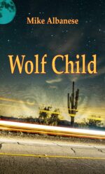 Wolf Child: Humans, Werewolves and Vampires Collide.