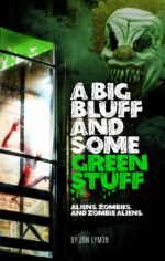 A Big Bluff and Some Green Stuff