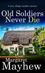 Old Soldiers Never Die a Cozy Murder Mystery Mysteries Book