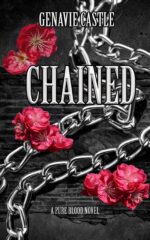 Chained: a Pure Blood Novel