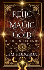 A Relic of Magic and Gold And