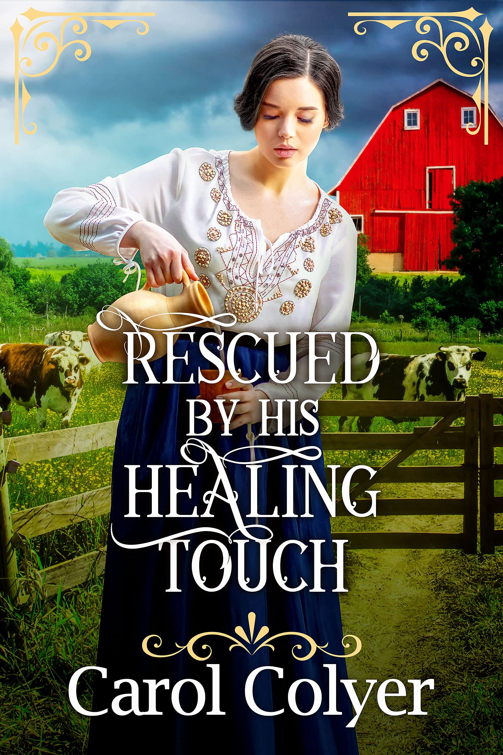 Rescued by His Healing Touch: a Historical Western Romance Book Across The