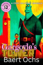 Gargoyle's Tower: a Cozy Mm Stony Snuggle Cove Book