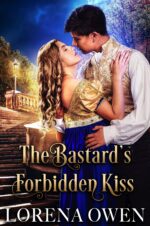 The Bastard's Forbidden Kiss: Historical Regency Romance