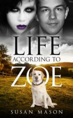 Life According to Zoe: a Heart-warming Dog Story of Fun and Friendship