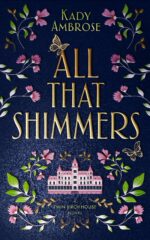 All That Shimmers