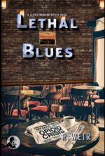 Lethal Blues: a Jarvis Mann Hardboiled Detective Mystery Novel Mann Detective Book
