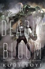 A Deadly Bloom Plague Bloom Book