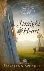 Straight to My Heart: Sweet Historical Western Romance Cañon City Chronicles - Book