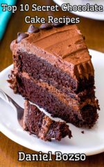 Best Ever Chocolate Cake Recipes: Top 10 Delicious Cakes to Bake at Home & Easy Recipes
