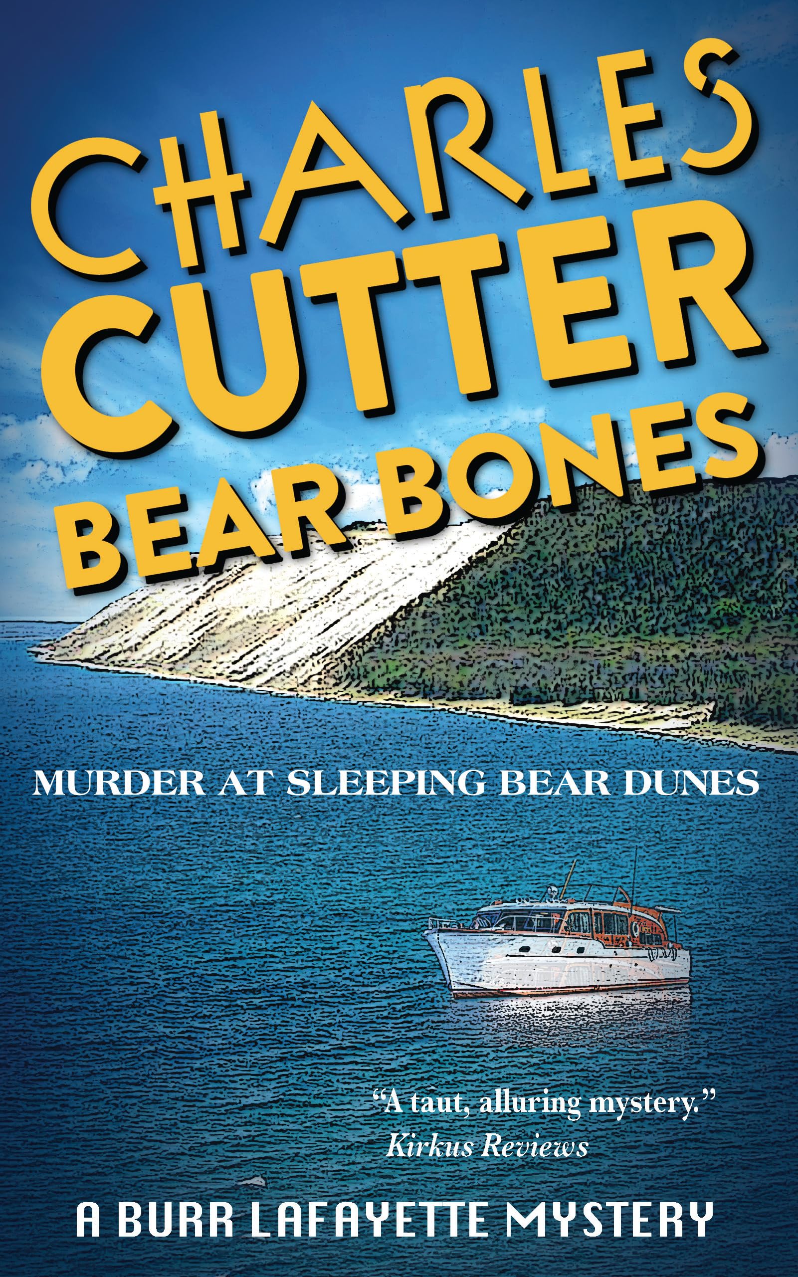 Bear Bones: Murder at Sleeping Bear Dunes Lafayette Mystery Book