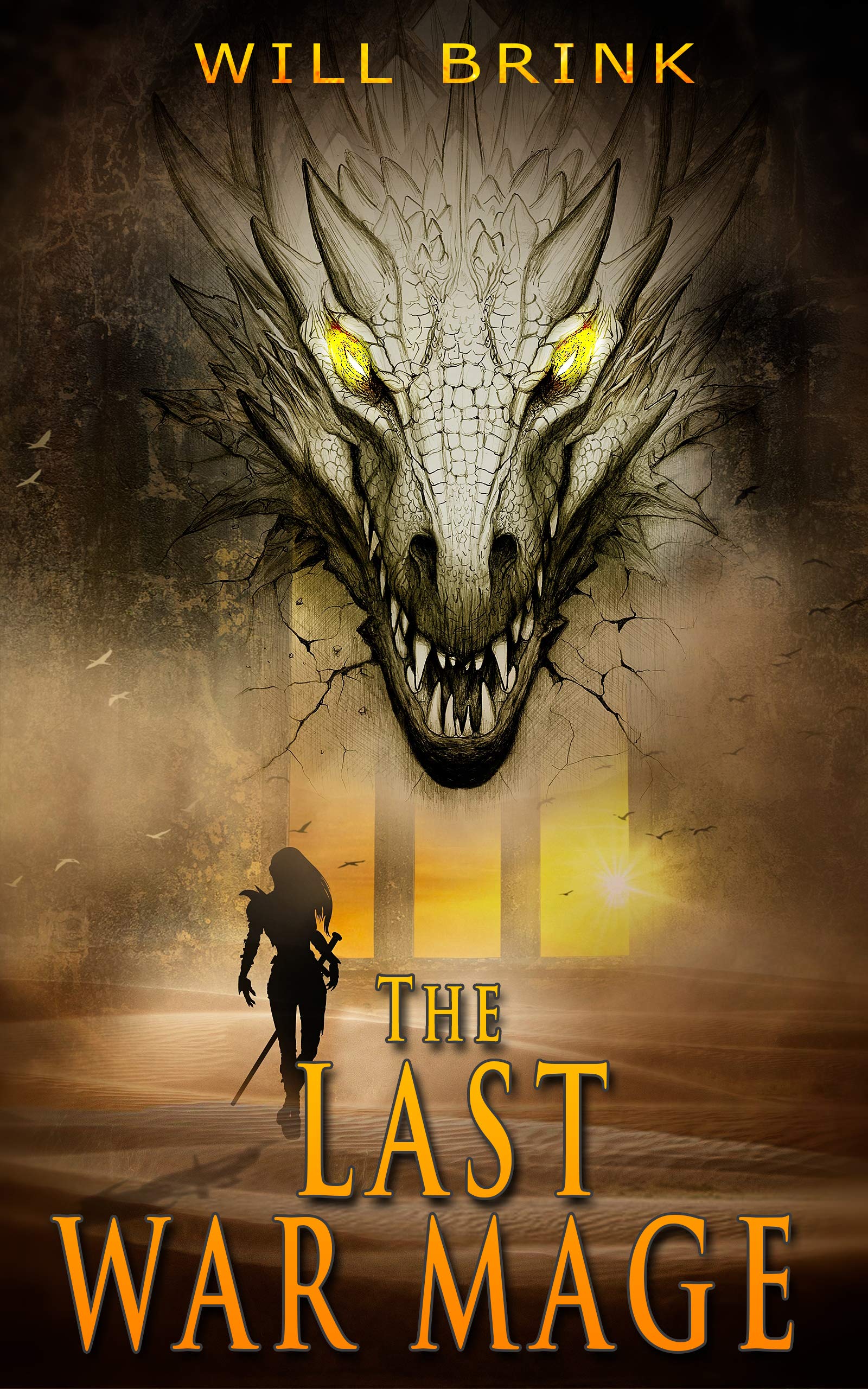 The Last War Mage: a Novella