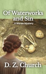 Of Waterworks and Sin: a Wanee Mystery Mysteries Book