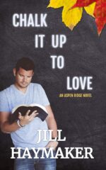 Chalk It Up to Love Ridge Book