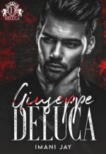 Giuseppe Deluca: a Bwwm, Ons, Dark Mafia Romance Mafia Romance