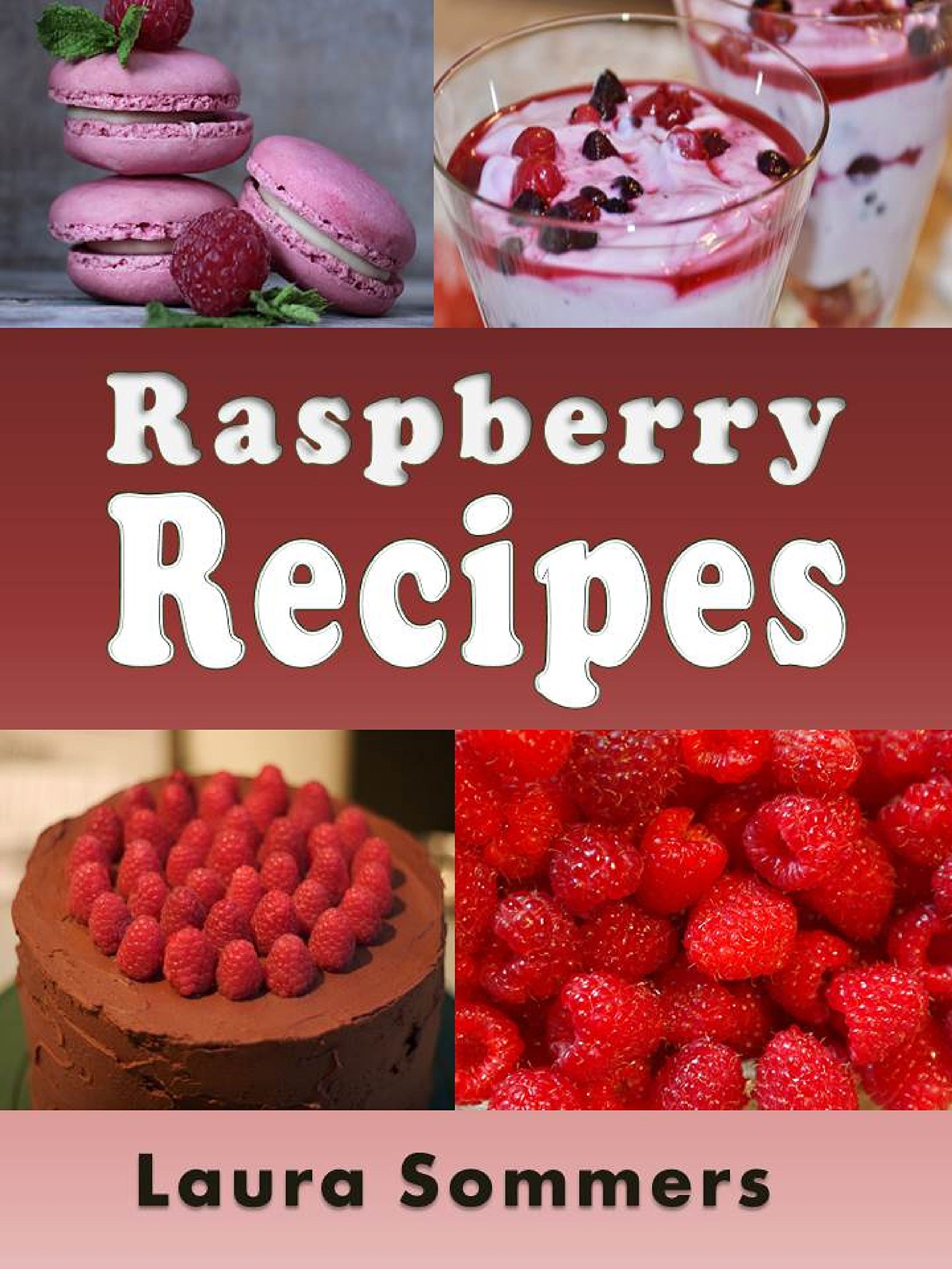 Raspberry Recipes Recipes Book